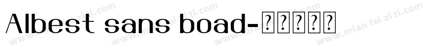 Albest sans boad字体转换
